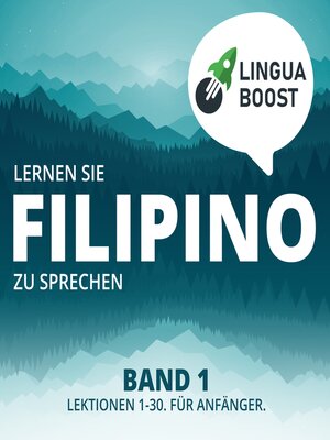 cover image of Lernen Sie Filipino zu sprechen. Band 1.